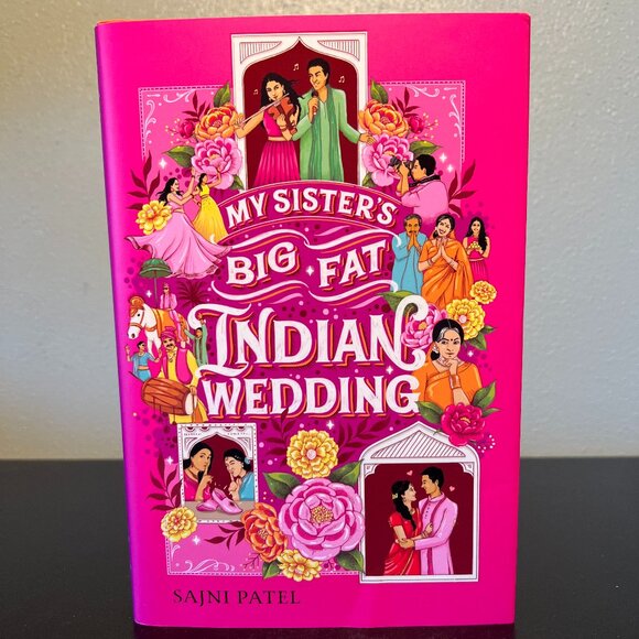 MY SISTER’S BIG FAT INDIAN WEDDING by Sajni Patel ~ YA Novel ~ South Asian Desi - Picture 1 of 8